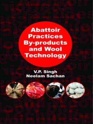 cover image of Abattoir Practices By-Products and Wool Technology